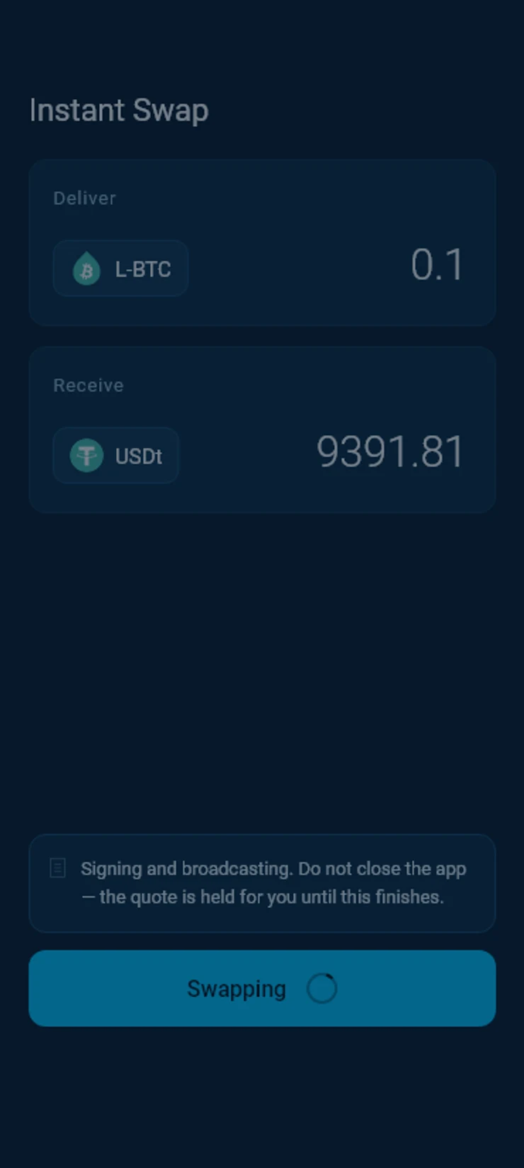 Swapping, with the note to keep the app open while it signs and broadcasts.