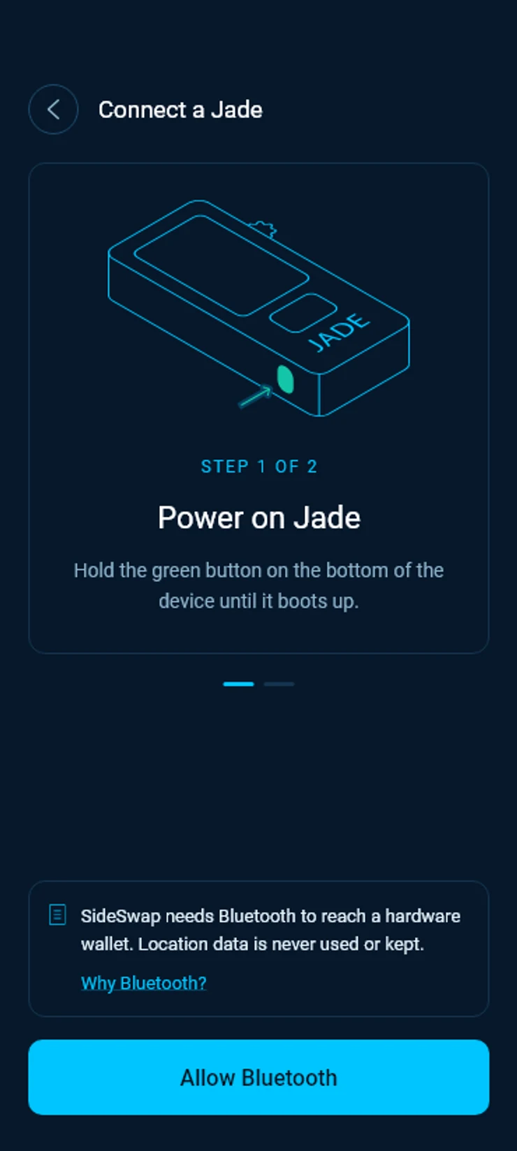 Power on Jade, with the note that SideSwap needs Bluetooth to reach a hardware wallet and Allow Bluetooth.
