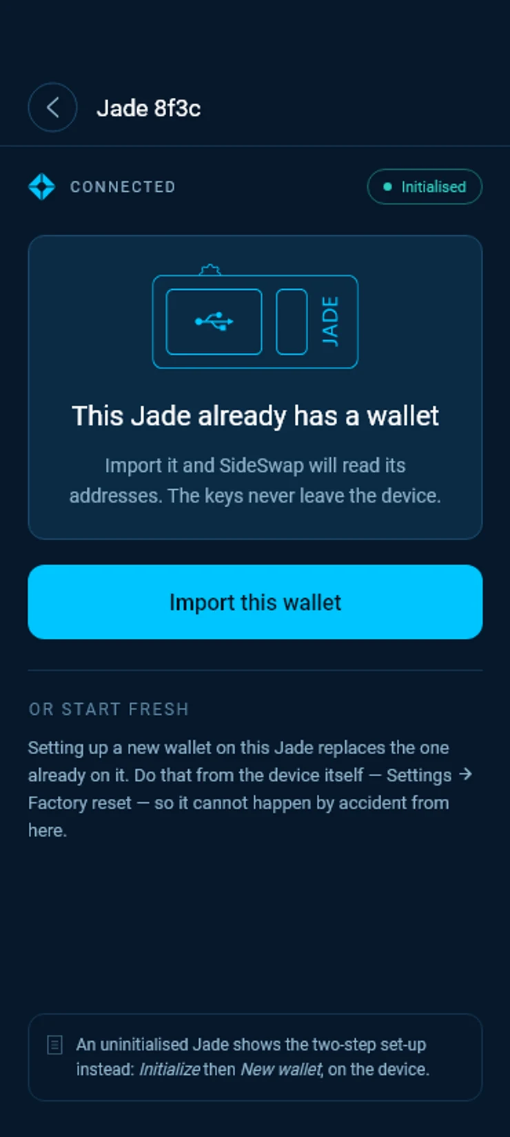 This Jade already has a wallet, with Import this wallet and Or start fresh.