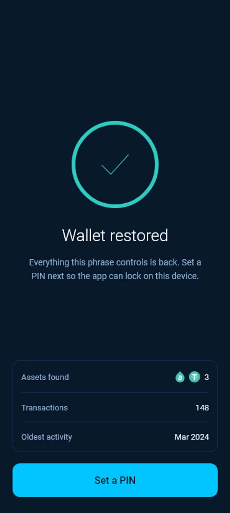 Wallet restored with assets found, transactions and oldest activity, and Set a PIN.
