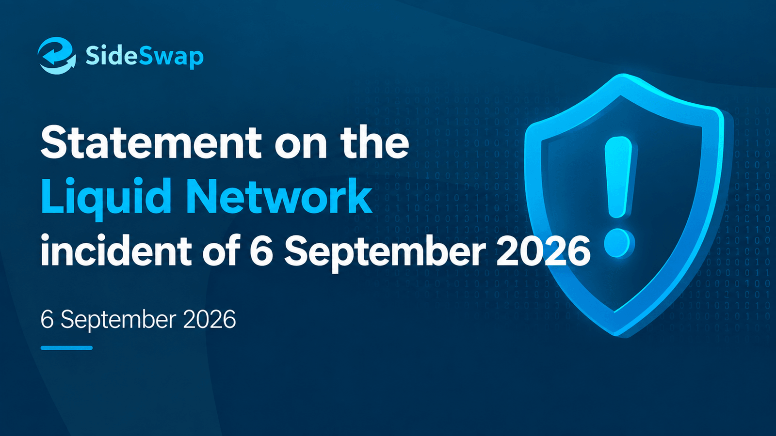 Statement on the Liquid Network incident of 6 September 2026